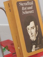 Stendhal: Stendhal-Werkausgabe. - Z�rich : Diogenes|| Mehrteiliges Werk||Teil: Bd. 4. Rot und Schwarz : e. Chronik d. 19. Jahrhunderts / Dt. von Rudolf Lewy. Mit e. Anm. von Franz Blei