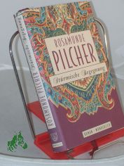 St�rmische Begegnung : Roman / Rosamunde Pilcher. Dt. von J�rgen Abel