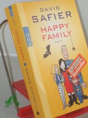 Happy family : Roman / David Safier
