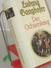 Der Ochsenkrieg - Roman aus dem 15. Jahrhundert