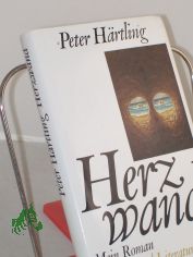 Herzwand : mein Roman / Peter H�rtling