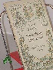 Sankt Georgs Stellvertreter / Rudolf G. Binding