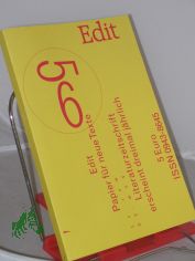 Edit : Papier f�r neue Texte / hrsg. vom Literaturverein eDiT eFaU e.V. Zeitschrift/Serie