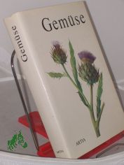 Gem�se / Text von Eva Tronickova. Illustrationen von Zdeka Krejcova. Ins Dt. �bertr. von Peter Zieschang