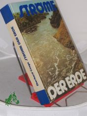 Str�me der Erde / Eberhard Czaya. Zeichn.: Karlheinz Birkner