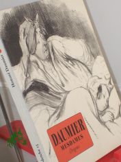 Mesdames : 100 Lithographien / Honor� Daumier. Hrsg. von Christian Strich. Mit e. Vorw. von Klaus Schrenk