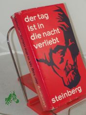 Der Tag ist in die Nacht verliebt / Werner Steinberg