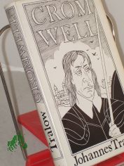 Cromwell : Roman / Johannes Tralow