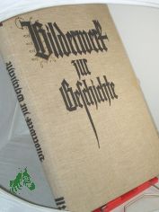 Bilderwerk zur Geschichte  von B. Kumsteller ; U. Haacke ; B. Schneider ; O. Schlunke Mehrteiliges Werk