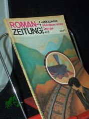 Abenteuer eines Tramps / Jack London. 473, Aus d. Amerikan. von Irmhild Brandst�dter