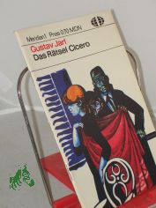 1. Das R�tsel Cicero / Gustav Jarl. Aus d. Poln. �bers. v. Kurt Kelm