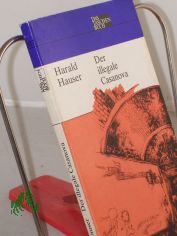 Der illegale Casanova : Erz�hlungen / Harald Hauser. Illustrationen: J�rgen Mau