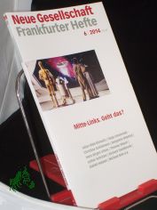 6/2014, Mitte Links, Geht das?