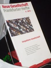 6/2013, Gespaltene Gesellschaft