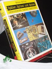 Sp�her, Spitzel und Spione : Geheimdienste machen Geschichte / Helmut H�fling