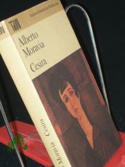 Cesira / Alberto Moravia. Aus d. Ital. �bers. von Percy Eckstein. Mit e. Nachw. von Christine Wolter