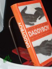 Daddyboy / Carol Wolfe-Konek. Aus dem Amerikan. von Manfred Alli� und Gabriele Kempf-Alli�