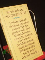 Partnerinnen : Erz�hlungen / Elfriede Br�ning