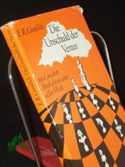 Die Unschuld der Venus und andere Anekdoten aus aller Welt / Hrsg.: E. R. Greulich. Illustrationen von Ruth Kotsch