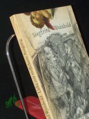Liebe mit t�dlichem Ausgang : Mord, Neid, Gier u. Niedertracht in 4 Erz�hlungen / von Siegfried Weinhold
