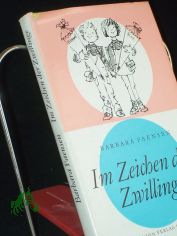 Im Zeichen der Zwillinge : aus d. Tagebuch e. Familie / Barbara Faensen
