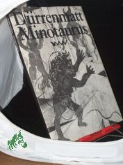 Minotaurus : e. Ballade / Friedrich D�rrenmatt. Mit Zeichn. d. Autors