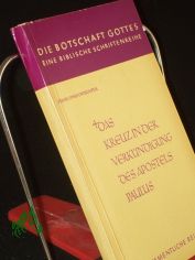 Das Kreuz in der Verk�ndigung des Apostels Paulus : Dargest. an d. Texten d. paulin. Hauptbriefe / Franz-Josef Ortkemper