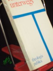 Kirche unterwegs / Heinz Robert Schlette