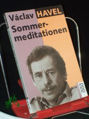 Sommermeditationen / Vaclav Havel. Aus dem Tschech. von Joachim Bruss
