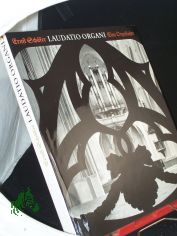 Laudatio organi : e. Orgelfahrt von d. Ostsee bis z. Erzgebirge / Ernst Sch�fer