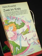Zwei im Kreis / Heinz Kruschel