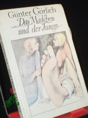 Das M�dchen und der Junge / G�nter G�rlich. Illustrationen von Wolfgang W�rfel