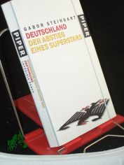 Deutschland - der Abstieg eines Superstars / Gabor Steingart