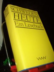 Schweden heute : e. Lesebuch / Hrsg. von Gisela Kosubek u. Anne Storm. Aus d. Schwed von Barbara Gentikow ...