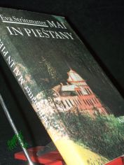 Mai in Piestany / Eva Strittmatter