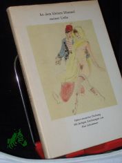 An dem kleinen Himmel meiner Liebe : heiter-amour�se Dichtung / hrsg. von Bruno Brandl. Die Ausw. d. Illustrationen aus d. Nachlass von Max Schwimmer erfolgte mit Unterst�tzung von Magdalena George. Mit 24 farbige Zeichn. von Max Schwimmer