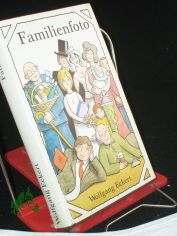 Familienfoto : Roman / Wolfgang Eckert