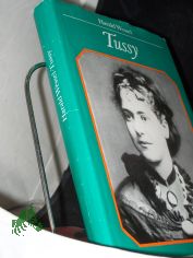 Tussy oder siebenundzwanzig Briefe �ber das sehr bewegte Leben von Eleanor Marx-Aveling : geschrieben im Januar d. Jahres 1973 sowie 1975 im Monat M�rz an verschiedenen Orten d. Geschehens, in Brighton, Stratford, Derby u. Manchester, auf U