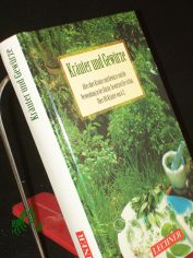 Kr�uter und Gew�rze von A - Z / Red.: Ina Friedrich. Mitarb.: Birgit Fischer ...