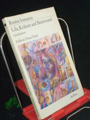 Lila, Kolorit auf Breitwand : Geschichten / Rosita Ionescu. Mit e. Nachbemerkung von Friedrich D�ppe