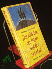 Die M�dchen, der Lehrer und der liebe Gott : Roman / Eckhard Nordhofen