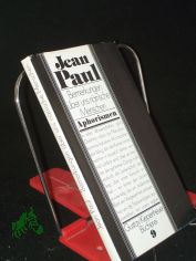 Bemerkungen �ber uns n�rrische Menschen : Aphorismen / Jean Paul. Ausgew. von Klaus-Peter Noack