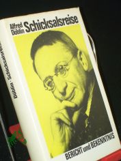 Schicksalsreise : Bericht u. Bekenntnis ; bearb. u. gek�rzt / Alfred D�blin