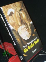 Die grosse Stadt : Roman / Omar Saavedra Santis. Ins Dt. �bertr. von Leni L�pez