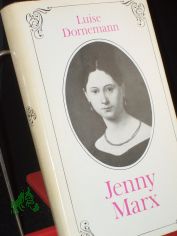 Jenny Marx : d. Lebensweg e. Sozialistin / Luise Dornemann