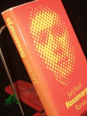 Rosamarja : Roman / Jurij Koch