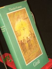 C�cile : Roman / Theodor Fontane. Nachw. u. Anm. von Hans-Heinrich Reuter