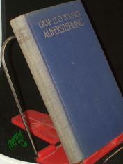 Auferstehung. Roman. Aus dem Russischen �bersetzt von Alexander Duroff.
