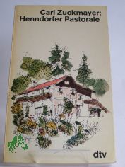 Henndorfer Pastorale / Carl Zuckmayer. Mit Zeichn. von Clemens Holzmeister