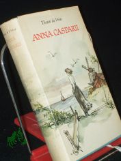 Anna Casparii / Theun de Vries. Aus d. Holl�nd. �bertr. von Eva Schumann